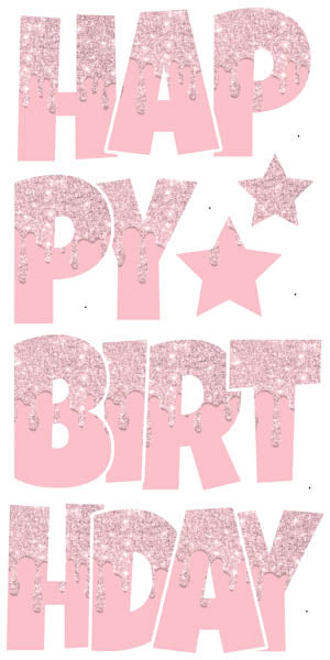 Happy Birthday 6 pc Ez Set DRIP Pink 2