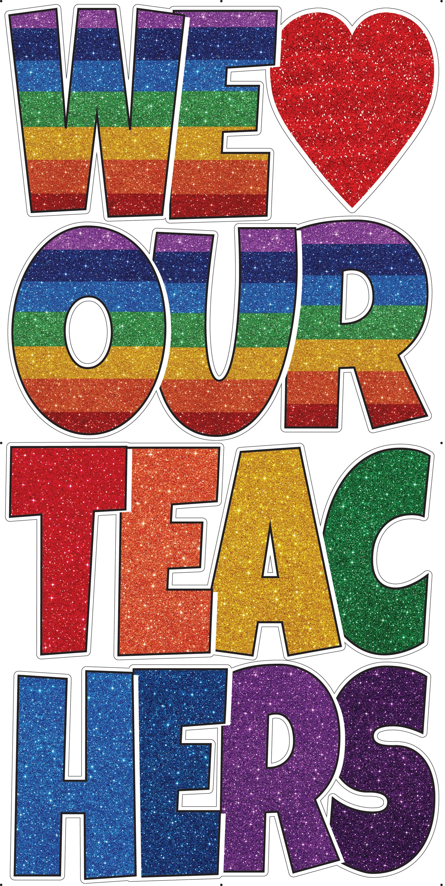 We Love our Teachers - Teachers Appreciation